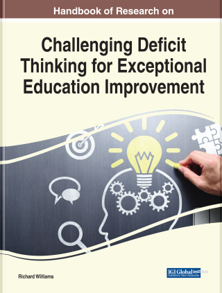 Cover image: Handbook of Research on Challenging Deficit Thinking for Exceptional Education Improvement 9781799888604