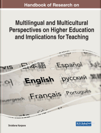 Cover image: Handbook of Research on Multilingual and Multicultural Perspectives on Higher Education and Implications for Teaching 9781799888888