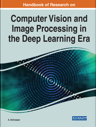 صورة الغلاف: Handbook of Research on Computer Vision and Image Processing in the Deep Learning Era 9781799888925