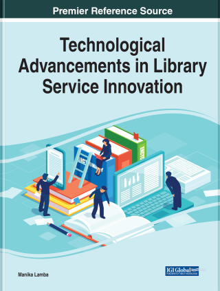 Cover image: Technological Advancements in Library Service Innovation 9781799889427