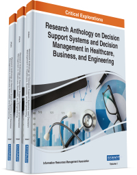 Cover image: Research Anthology on Decision Support Systems and Decision Management in Healthcare, Business, and Engineering 9781799890232