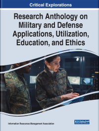 Cover image: Research Anthology on Military and Defense Applications, Utilization, Education, and Ethics 9781799890294