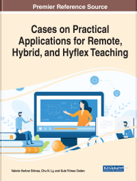 Omslagafbeelding: Cases on Practical Applications for Remote, Hybrid, and Hyflex Teaching 9781799891680