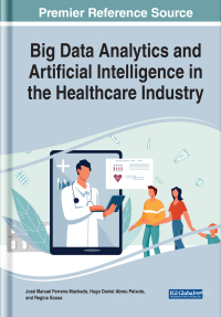 Cover image: Big Data Analytics and Artificial Intelligence in the Healthcare Industry 9781799891727