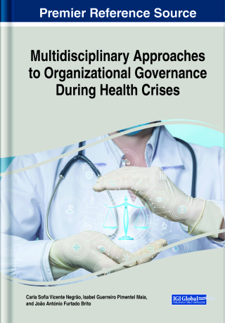 Cover image: Multidisciplinary Approaches to Organizational Governance During Health Crises 9781799892137