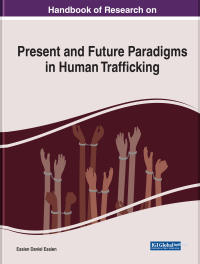 Imagen de portada: Handbook of Research on Present and Future Paradigms in Human Trafficking 9781799892823