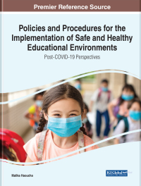 Imagen de portada: Policies and Procedures for the Implementation of Safe and Healthy Educational Environments: Post-COVID-19 Perspectives 9781799892977