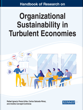 Cover image: Handbook of Research on Organizational Sustainability in Turbulent Economies 9781799893011