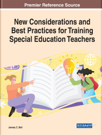 Cover image: New Considerations and Best Practices for Training Special Education Teachers 9781799894940