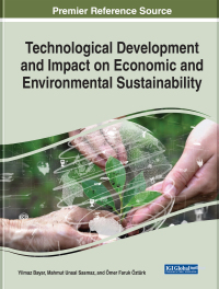 Cover image: Technological Development and Impact on Economic and Environmental Sustainability 9781799896487