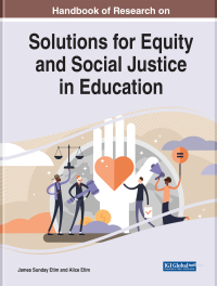 Cover image: Handbook of Research on Solutions for Equity and Social Justice in Education 9781799896784