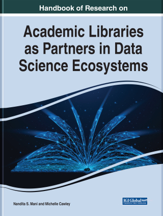 Cover image: Handbook of Research on Academic Libraries as Partners in Data Science Ecosystems 9781799897026