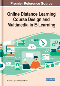 Cover image: Online Distance Learning Course Design and Multimedia in E-Learning 9781799897064