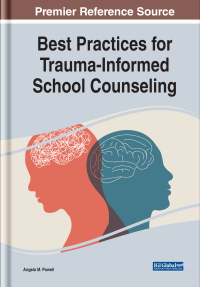 Cover image: Best Practices for Trauma-Informed School Counseling 9781799897859