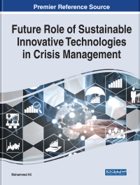 Cover image: Future Role of Sustainable Innovative Technologies in Crisis Management 9781799898153