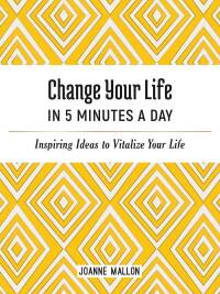 Cover image: Change Your Life in 5 Minutes a Day 9781787836365