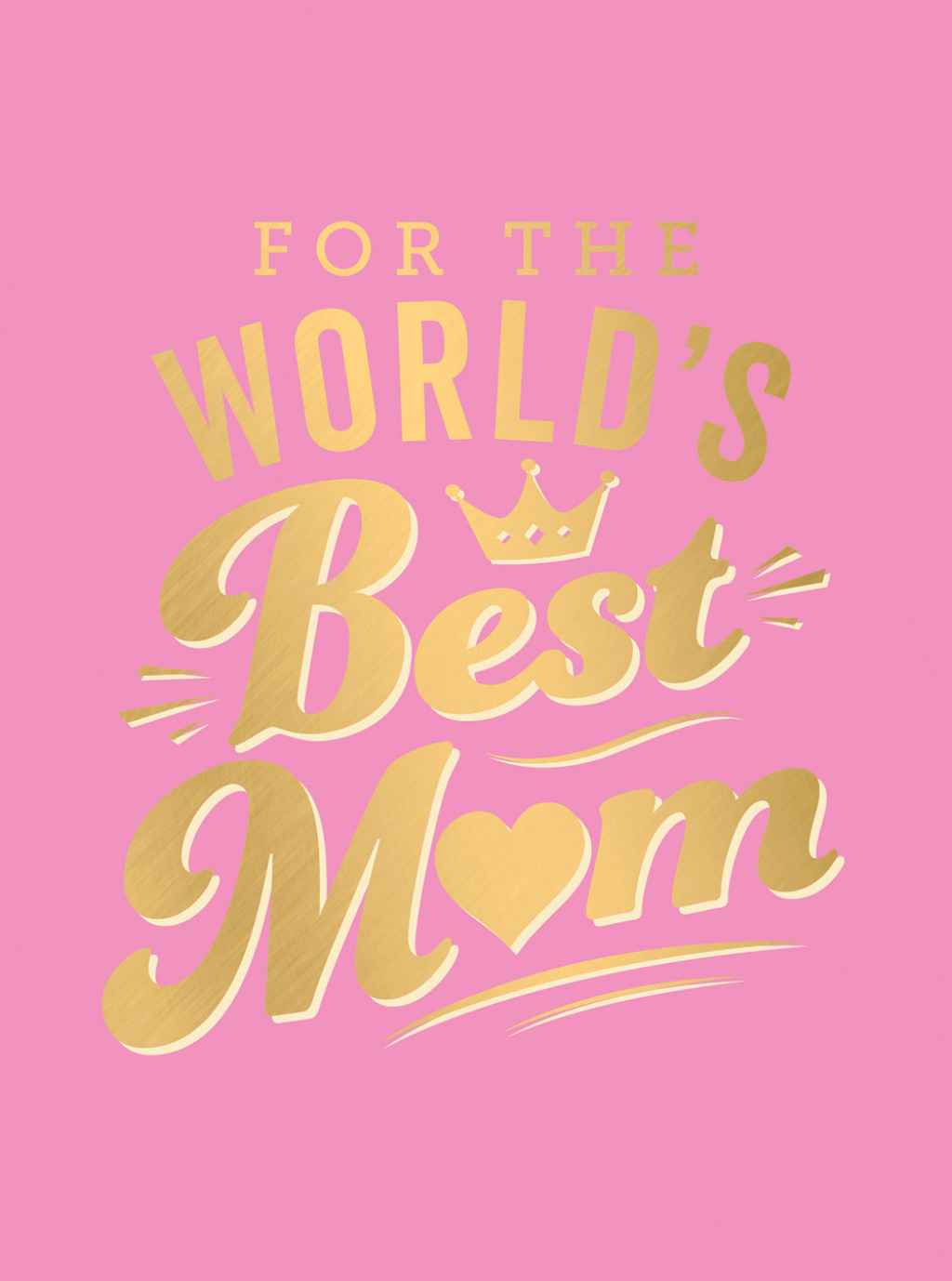 For the World’s Best Mum The Perfect Gift to Give to Your Mum