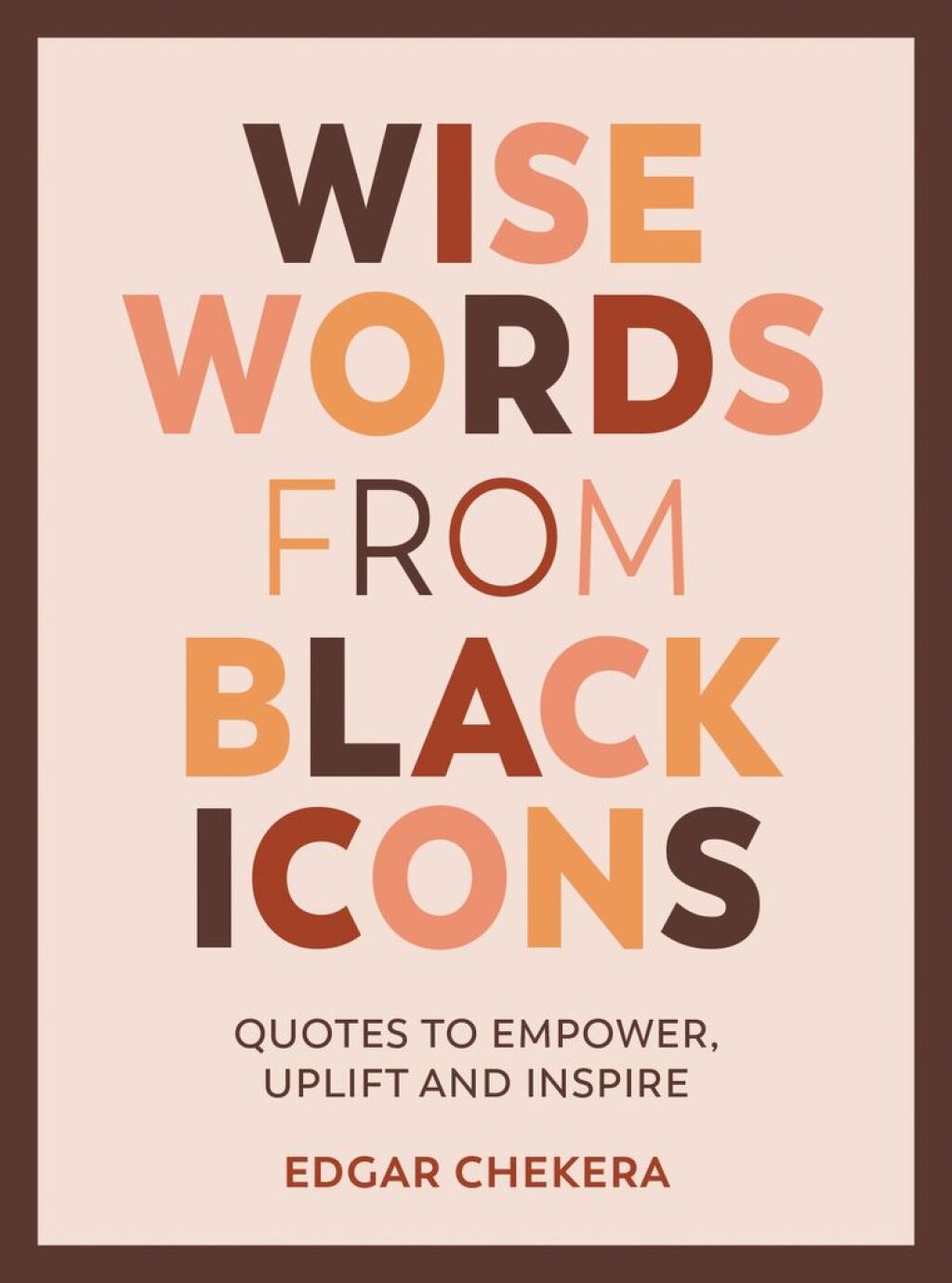Wise Words from Black Icons eBook
