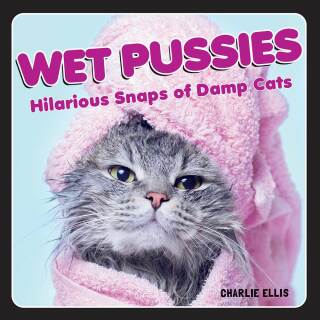 Cover image: Wet Pussies 9781800070073