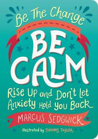 Cover image: Be The Change - Be Calm 9781800074125