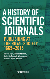 Cover image: A History of Scientific Journals 1st edition 9781800082342