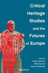 Imagen de portada: Critical Heritage Studies and the Futures of Europe 1st edition 9781800083950