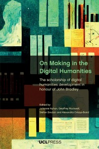 Imagen de portada: On Making in the Digital Humanities 1st edition 9781800084216