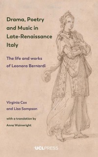 Imagen de portada: Drama, Poetry and Music in Late-Renaissance Italy 1st edition 9781800084315