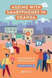 Cover image: Ageing with Smartphones in Uganda 1st edition 9781800085152