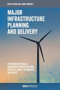 Cover image: Major Infrastructure Planning and Delivery 1st edition 9781800085251