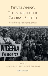 Cover image: Developing Theatre in the Global South 1st edition 9781800085756