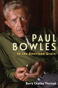 Cover image: Paul Bowles 1st edition 9781640140806