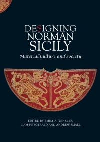Cover image: Designing Norman Sicily 1st edition 9781783274895