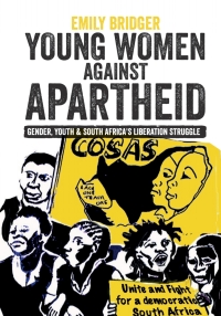 Titelbild: Young Women against Apartheid 1st edition 9781847012630