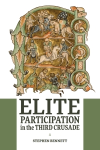 Cover image: Elite Participation in the Third Crusade 1st edition 9781837652082