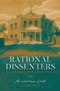 Cover image: Rational Dissenters in Late Eighteenth-Century England 1st edition 9781783275663