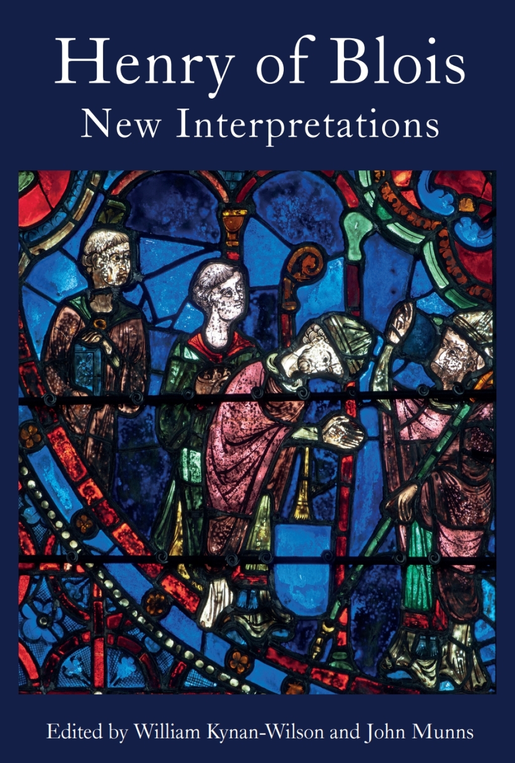 Henry of Blois New Interpretations 1st Edition
