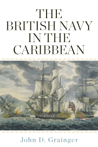 Immagine di copertina: The British Navy in the Caribbean 1st edition 9781783275892
