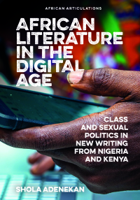 Cover image: African Literature in the Digital Age 1st edition 9781847012388