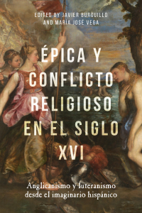 Immagine di copertina: Épica y conflicto religioso en el siglo XVI 1st edition 9781855663350