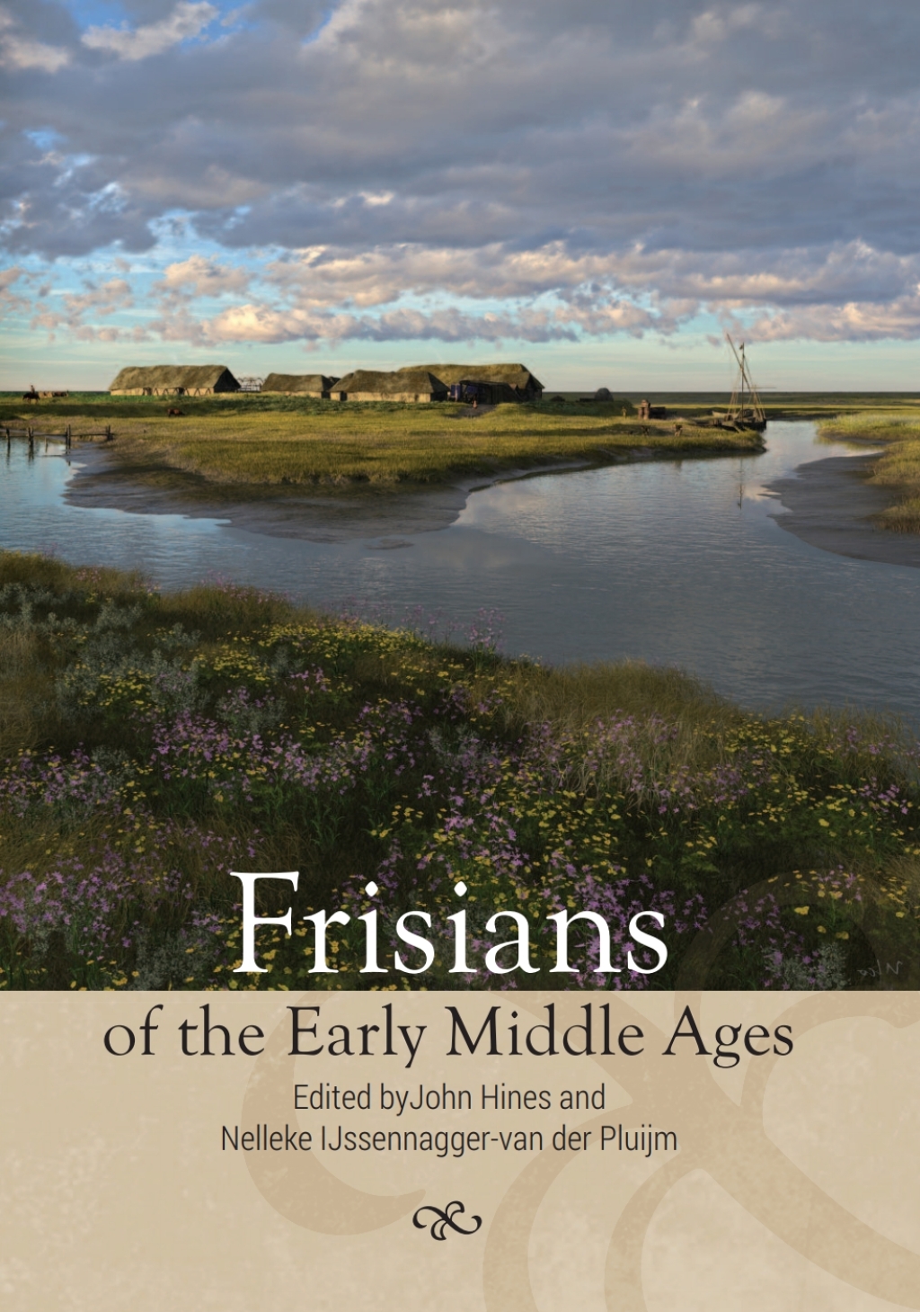 Frisians of the Early Middle Ages 1st Edition