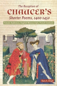 Omslagafbeelding: The Reception of Chaucer's Shorter Poems, 1400-1450 1st edition 9781843845904