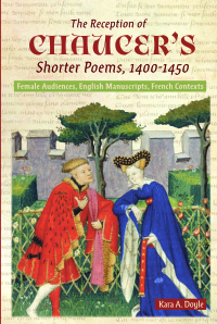 Imagen de portada: The Reception of Chaucer's Shorter Poems, 1400-1450 1st edition 9781843845904