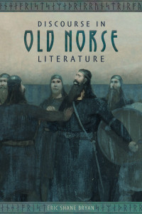 Omslagafbeelding: Discourse in Old Norse Literature 1st edition 9781843845973