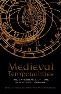 Cover image: Medieval Temporalities 1st edition 9781843845775