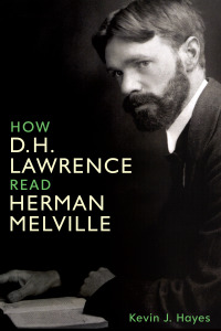 Imagen de portada: How D. H. Lawrence Read Herman Melville 1st edition 9781640141100