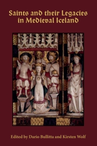 Cover image: Saints and their Legacies in Medieval Iceland 1st edition 9781843846116