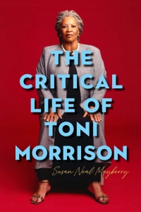Cover image: The Critical Life of Toni Morrison 1st edition 9781571139344