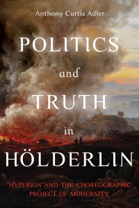 Cover image: Politics and Truth in Hölderlin 1st edition 9781640141063