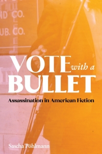 Omslagafbeelding: Vote with a Bullet 1st edition 9781640141131